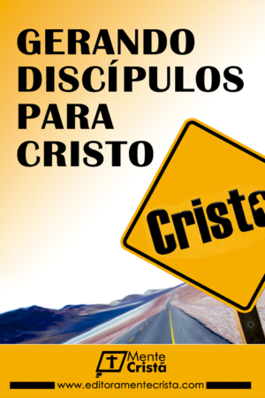 gerando-discipulos-para-cristo