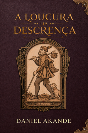 a loucura da descrença
